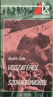 Gide, André : Visszatérés a Szovjetunióból