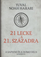 Harari, Yuval Noah : 21 lecke a 21. századra