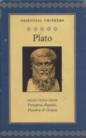 Plato : Selections from Protagoras, Republic, Phaedrus, Gorgias 