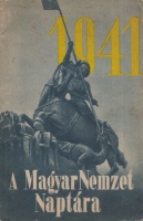 Szabó Zoltán (szerk.) : A Magyar Nemzet naptára 1941