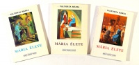 Valtorta Mária : Mária élete  - Valtorta Mária látomásai szerint 1-3. kötet