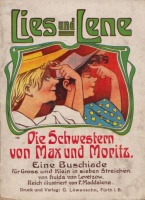 Lies und Lene - Die Schwestern von Max und Moritz.