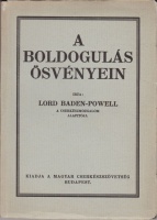Baden-Powell, Robert, Lord : A boldogulás ösvényein