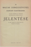 A Magyar Cserkészszövetség központi vezetőségének az 1936. november 22-i országos rendes közgyűléséhez intézett jelentése az 1934. április 22-i közgyűlés óta végzett munkáról