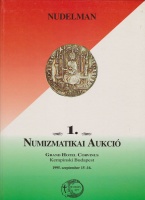 Nudelman László : NUDELMAN 1. Numizmatikai aukció 1995. szept. 15-16. - Magyar és erdélyi pénzek - emlékérmek.