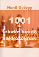Honfi György : 1001 feladat kezdő sakkozóknak