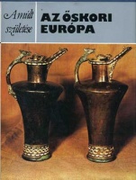 Harding, D. W. : Az őskori Európa