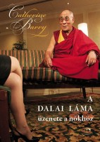 Barry, Catherine : A dalai láma üzenete a nőkhöz