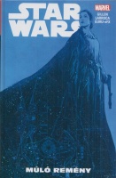 Gillen, Kieron (írta) - Salvador Larroca (rajzok) - Guru-eFX (színek) et al. : Star Wars: Múló remény (Marvel)