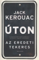 Kerouac, Jack : Úton - Az eredeti tekercs