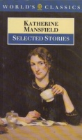 Mansfield, Katherine : Selected Stories