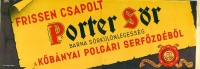 Ismeretlen (graf.) : Frissen csapolt Porter sör - barna sörkülönlegesség a Kőbányai Polgári Serfőzdéből