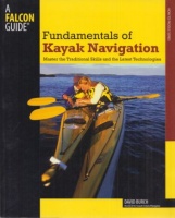 Burch, David : Fundamentals of Kayak Navigation - A Falcon Guide