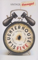 Vonnegut, Kurt : Slaughterhouse - Five or The Children's Crusade