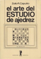 Caputto, Zoilo R. : El arte del estudio de ajedrez  (dedicado)