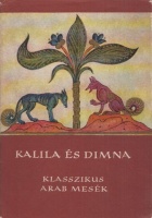 Kalila és Dimna - Klasszikus arab mesék