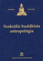 Szakrális buddhista antropológia