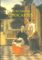 Boros Gábor - Schmal Dániel (szerk.) : Kortársunk, Descartes