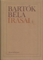 Tallián Tibor (Szerk.) : Bartók Béla Írásai 1.