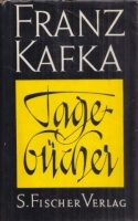 Kafka, Franz  : Tagebücher 1910 - 1923
