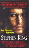 King, Stephen : Titkos ablak, titkos kert