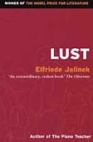 Jelinek, Elfriede : Lust