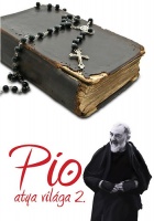 Tekulics Judit (szerk.) : Pio atya világa 2.