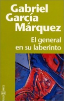 García Márquez, Gabriel : El general en su laberinto