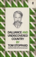 Stoppard, Tom : Dalliance and Undiscovered Country