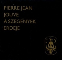 Jouve, Pierre Jean : A szegények erdeje 