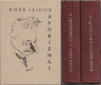 Kner Izidor : -- aforizmái I.-II.  [Minikönyv]
