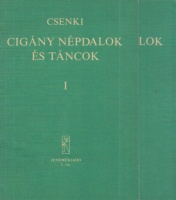 Csenki Imre - Csenki Sándor : Cigány népdalok és táncok I-II.