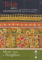 Lackner Mónika (szerk.)  : Több mint szomszéd - Mozaikok a horvát népi kultúrából (Néprajzi Múzeum, 2013. szeptember 11. - 2014. március 23.)