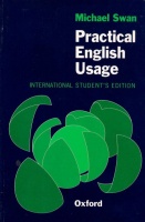 Swan, Michael : Practical English Usage