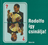 Gács Judit : Rodolfo így csinálja!