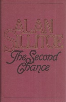 Sillitoe, Alan : The Second Chance and other Stories
