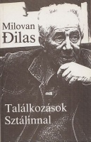 Dilas, Milovan : Találkozások Sztálinnal