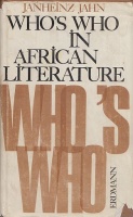 Jahn, Janheinz - Schild, Ulla - Nordmann, Almut : Who's who an African literature - Biographies, works, commentaries