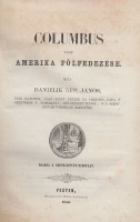 Danielik Nep. János  : Columbus vagy Amerika fölfedezése