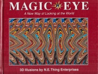 Magic Eye - A New Way of Looking at the World