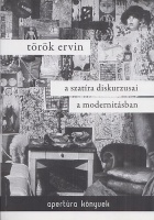 Török Ervin  : A ​szatíra diskurzusai a modernitásban