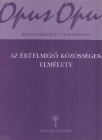 Kálmán C. György (szerk.) : Az értelmező közösségek elmélete