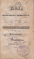 KLIO - Historiai 'sebkönyv - Ki adta Szilágyi Ferencz Professor  III Esztendő.