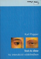 Popper, Karl : Test és elme - Az interakció védelmében