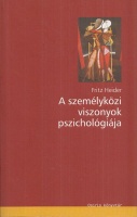 Heider, Fritz  : A személyközi viszonyok pszichológiája