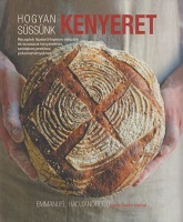 Hadjiandreou, Emmanuel : Hogyan süssünk kenyeret