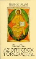 Man, Gloria : Az ortodox törésvonal