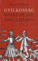 McMahon, Vanessa : Gyilkosság Shakespeare Angliájában
