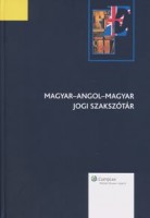 Kőhegyes Anikó (szerk.) : Magyar-angol-magyar jogi szakszótár