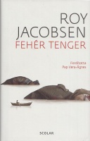 Jacobsen, Roy : Fehér tenger